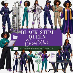 May include: A digital clipart collection titled BLACK STEM QUEEN featuring various illustrations of Black women in professional STEM roles, including engineering, science, space exploration, and technology, displayed with equipment and data charts.