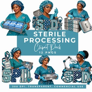 May include: A digital clipart pack featuring illustrations of sterile processing technicians in teal scrubs and matching caps, holding medical instrument trays and cases. The text reads STERILE PROCESSING Clipart Pack 12 PNGS.