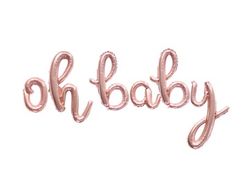 OH BABY rose gold balloon banner - 14" cursive script oh baby balloons - mom to be banner