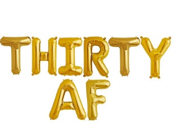 THIRTY AF Gold 16" Balloons 30th Birthday Letter Balloons