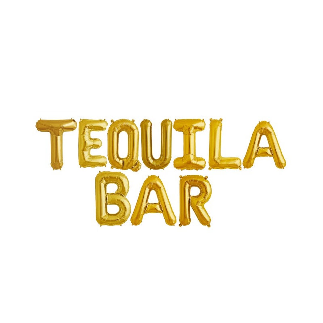 Tequila Bar Gold 16 Balloons Tequila Bar Balloon Baner - Etsy