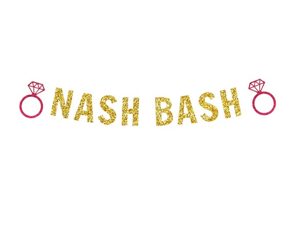 Nash Bash Banner Bachelorette Banner Gold Banner Diamond Etsy
