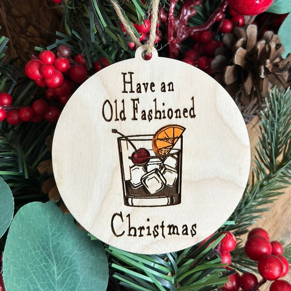 Have an Old Fashioned Christmas Ornament- 2023 Christmas Ornament. Holiday gifts.