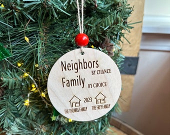 Personalized Neighbor Ornament. Neighbor Gift. 2023 Christmas Ornament. Holiday gifts.