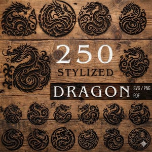 May include: A collection of 250 stylized dragon designs in black, arranged on a wooden background. The designs vary in style, some circular, others more linear. Text includes "250 STYLIZED DRAGON SVG/PNG PDF".