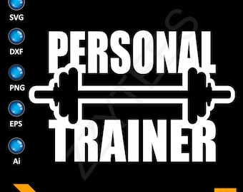 Personal Trainer Fitness SVG PNG: Motivational Quote (Digital Download)