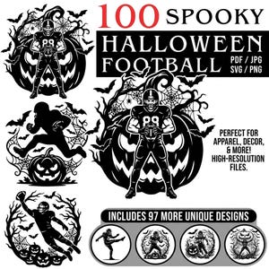 May include: A digital collection of 100 black and white graphic designs featuring football players, jack-o'-lanterns, spiderwebs, and bats. The text reads 100 SPOOKY HALLOWEEN FOOTBALL, PDF JPG SVG PNG, PERFECT FOR APPAREL, DECOR, & MORE! HIGH-RESOLUTION FILES.