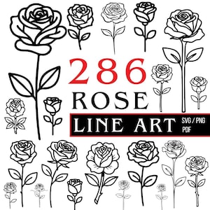 May include: A collection of black and white line drawings of roses, showcasing different stages of flowering. The image features the text "286 ROSE LINE ART" and indicates availability in SVG, PNG, and PDF formats.