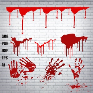 Bloody Scary Halloween Dripping Blood Handprint Blood Drip Crime Scene SVG PNG Scalable Vector Cricut Files