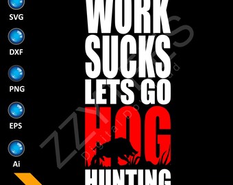 Hunting Shirt SVG Design - Perfect Gift to Print High Quality Printable Files Quote for Hunter