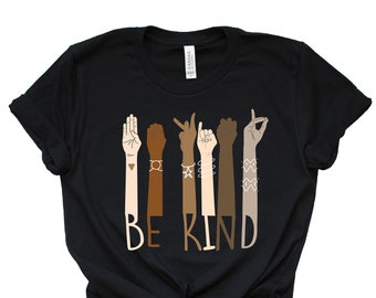 Be Kind Tee, Unity Tee, Women's Top, Cute Shirt, Statement Tee