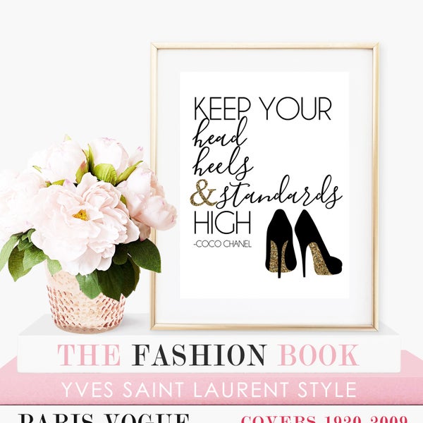 Keep Your Head Heels and Standards High Download Printable 8x10 Poster Print Typography Art