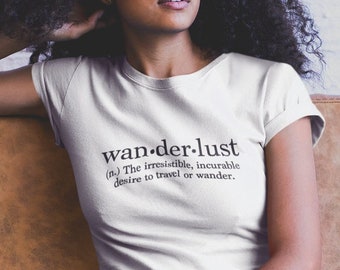 UNISEX Wanderlust Definition Shirt, Adverture Shirt, Adventure Waits, Wanderer, Travel Shirt