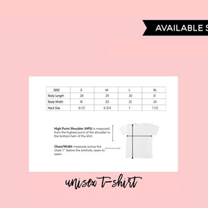 May include: A size chart for a unisex t-shirt with measurements in inches for body length, body width, and neck size. The chart shows sizes S, M, L, and XL.