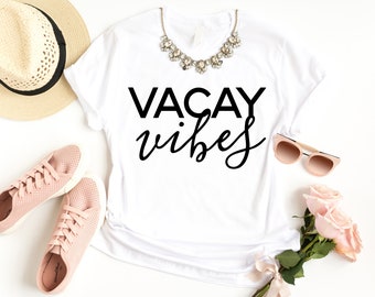 Vacay Vibes Statement Tee, UNISEX  T-shirt, Women's Top, Cute Shirt, Wanderlust Shirt