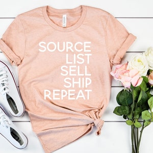Reseller T-Shirt, Source List Sell Ship Repeat, UNISEX  T-shirt, Women's Top, Cute Shirt, Statement Tee