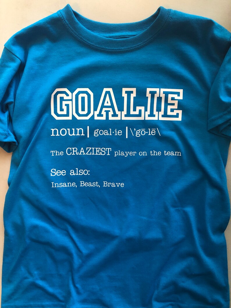 Goalie Shirt Goalie Definition Gift for Goalie Hockey Etsy