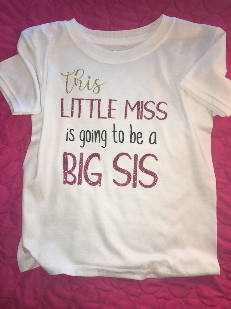 New Big Sis Shirt Big Sis Announcement Shirt Little Miss - Etsy