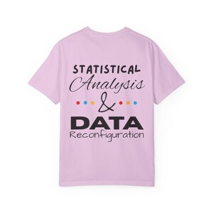 Statistical Analysis & Data Reconfiguration | Friends Inspired T-Shirt image 15