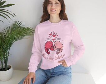 Ella es su langosta / Sudadera para el día de San Valentín para él y para ella