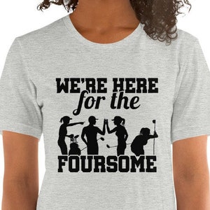 Funny Golf Shirt Here For The Foursome image 1