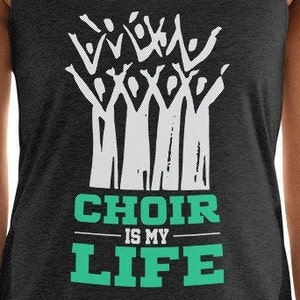 Choir Is My Life Tank Top
