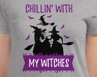 Chillin' With My Witches Halloween T-Shirt