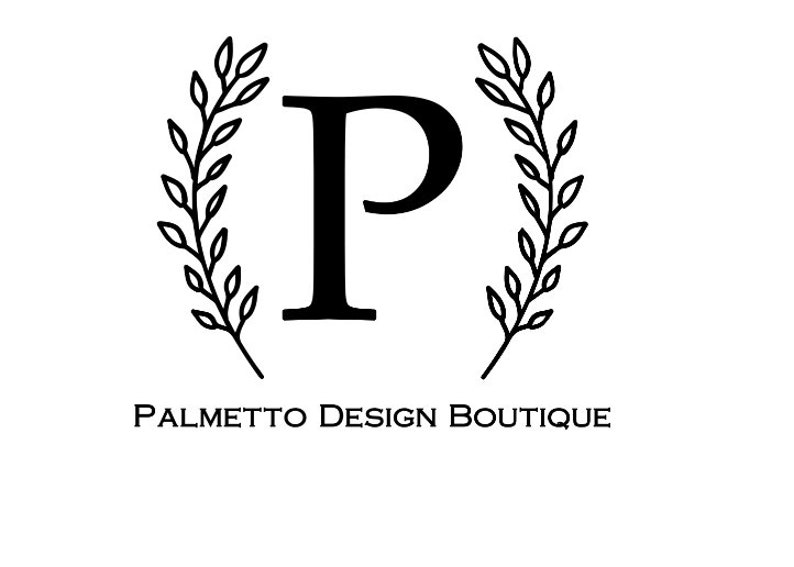 May include: Black and white logo with a stylized letter P surrounded by two leafy branches. The text "Palmetto Design Boutique" is below the logo.