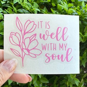 It is well with my soul sticker, wildflower vinyl decal, floral decal, car decal, laptop decal, plant lover, plant addict, wildflowers, boho