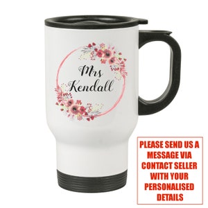 Personalised Teacher or Any Name White Travel Mug by Forever Personal Designs