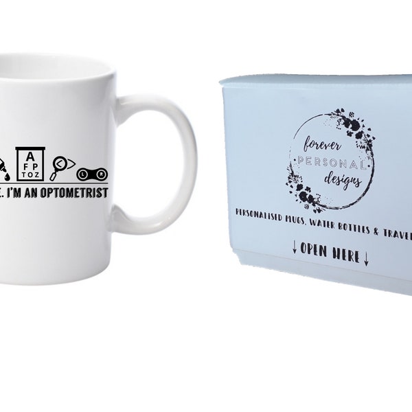 Funny 'Trust Me I'm An Optometrist' 11oz Mug by Forever Personal Designs