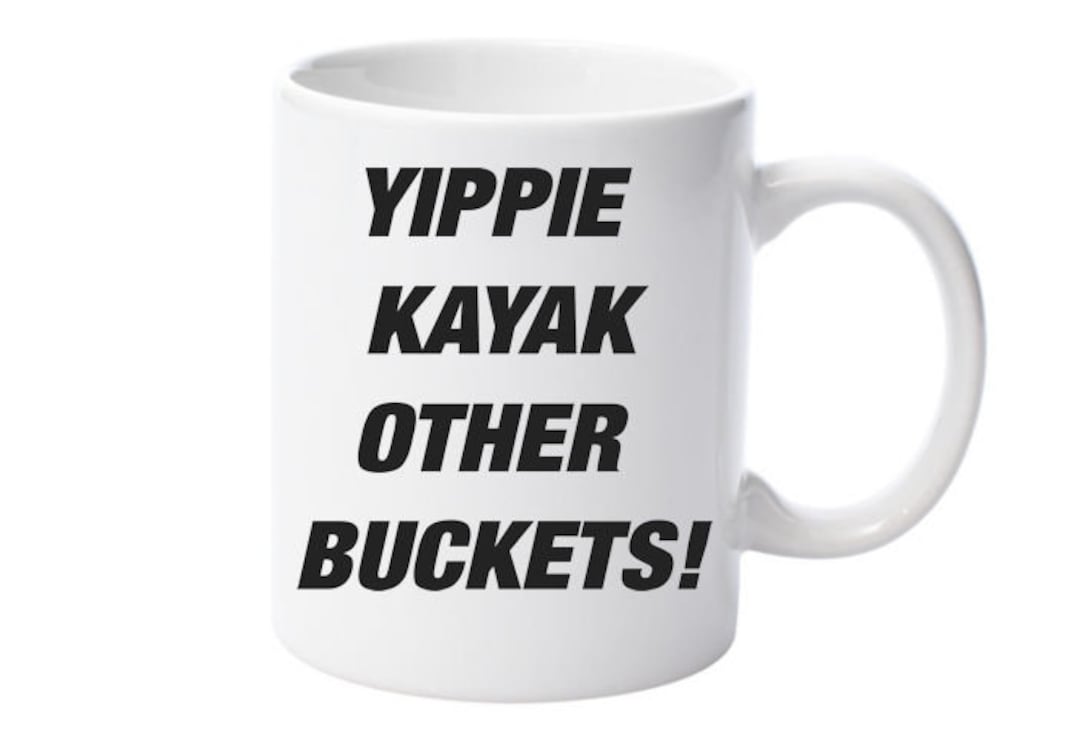 Brooklyn 99 'yippie Kayak Other Buckets' 11oz Mug Etsy