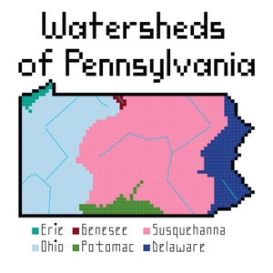 May include: A pixelated map of Pennsylvania showing the watersheds of the Erie, Ohio, Susquehanna, Genesee, Potomac, and Delaware rivers. The map is colored in shades of blue, green, red, and pink.