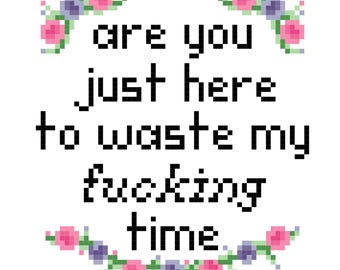 êtes-vous juste là pour me faire perdre du temps, modèle PDF de point de croix à télécharger