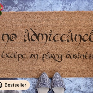 No Admittance Except on Party Business - Custom Doormat - Wedding Gift - Housewarming Gift