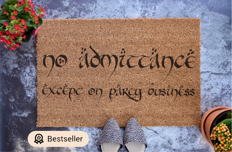 No Admittance Except on Party Business - Custom Doormat - Wedding Gift - Housewarming Gift