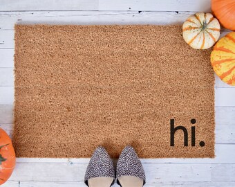 hi. - Custom Doormat - Personalized Doormat - Wedding Gift - Housewarming Gift - Front Doormat