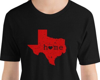 Texas Home T Shirt Women Red | TX Tech University College Student | Texan Girl Born Tshirt | Home State Tee Gift Idea Y'all