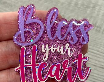 Bless Your Heart Badge Reel
