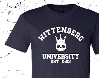 Wittenberg University Shakespeare Hamlet Literary Actor t-shirt unisex crewneck tee