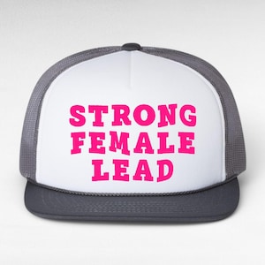Strong Female Lead Trucker Hat | Colorful Theatre Actor Actress Gift