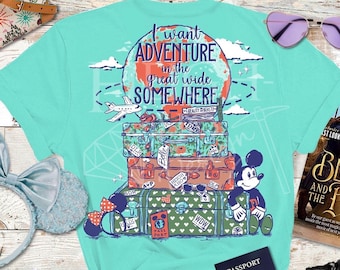 I Want Adventure in the Great Wide Somewhere Tee