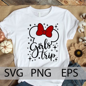 Girls Trip svg, Girls Trip PNG, Girls Castle trip svg, Minnie Mouse first trip, family vacation shirt, cut files, transfer, iron on