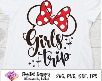 Girls Trip svg, Girls Trip PNG, Girls Castle trip svg, Minnie Mouse first trip, family vacation shirt, cut files, transfer, iron on