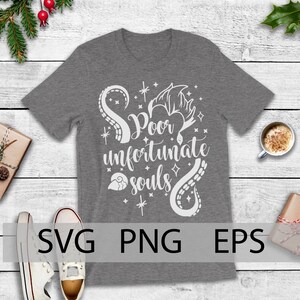 May include: Gray t-shirt with a white design of an octopus and the text "Poor unfortunate souls".