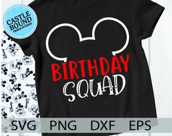 Mickey Birthday Squad svg, Mickey Family Birthday shirt, Disneyland birthday trip, Mickey Birthday, Mickey frame, dxf, svg, png
