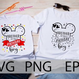 Mickey Brother of the Birthday Boy, Mickey Family Birthday shirt, Disneyland birthday trip SVG, Mickey Birthday Squad, cut files, iron on
