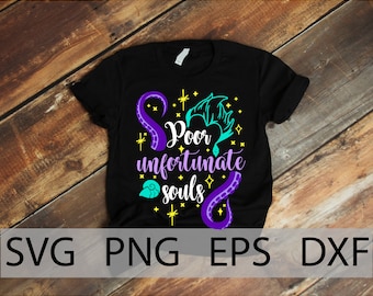 Poor Unfortunate Souls svg, Ursula svg, Tentacles svg, sea witch SVG, Villains svg, png, iron on, cricut cut files, little mermaid svg