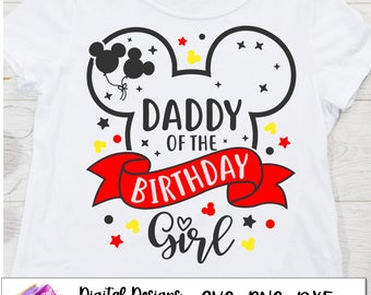 Daddy of the Birthday Girl, Minnie Family Birthday shirt, Disneyland birthday trip SVG, Minnie Birthday, cut files, iron on, cricut cut file