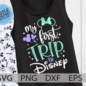 My first disneyland trip SVG, My first trip, Mickey first trip, Minnie first trip, mouse castle, mouse ears, family trip, cut files, iron on